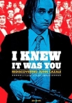 I Knew It Was You: Rediscovering John Cazale
