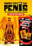 Puppetry of the Penis: Live at the Forum