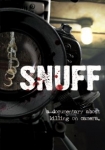Snuff: A Documentary About Killing on Camera