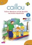 Caillou: Vol 12 - Abenteuer auf der Baustelle und weitere Geschichten