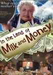In the Land of Milk and Money