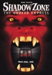 Shadow Zone The Undead Express