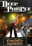 Deep Purple Come Hell or High Water