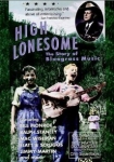 High Lonesome The Story of Bluegrass Music