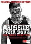 Aussie Park Boyz: The Next Chapter