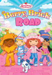 Strawberry Shortcake: Berry Brick Road