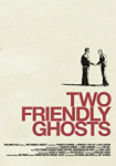Two Friendly Ghosts