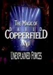 The Magic Of David Copperfield XVI: Unexplained Forces