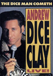Andrew Dice Clay: The Diceman Cometh