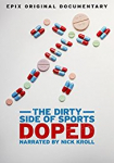 Doped: The Dirty Side of Sports