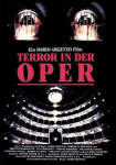 Terror in der Oper