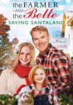 The Farmer And The Belle Saving Santaland